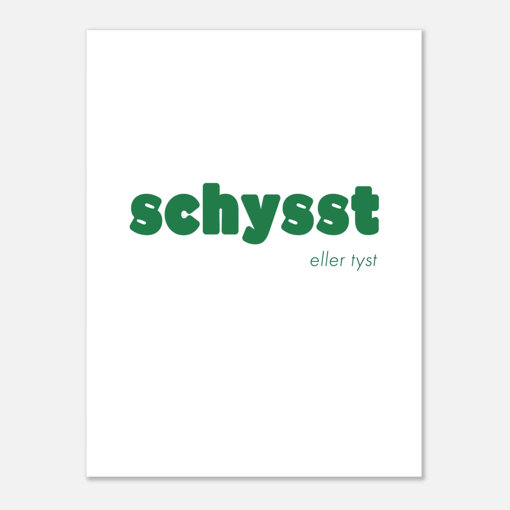Denna poster har titeln "Schysst eller tyst" och bär ett enkelt men avgörande budskap: orden vi väljer spelar roll. De kan lyfta, stötta och skapa trygghet — eller göra precis tvärtom.